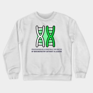 Molecular Biology Crewneck Sweatshirt